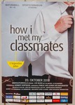 Maturaball: How i met my classmates - 5 legendäre Jahre 14484197