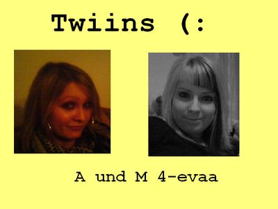 Gruppenavatar von twiins A .&. M 