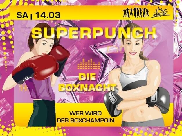 Superpunch - die Boxnacht@White Star