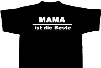 Deine Mama würde mich lieben !