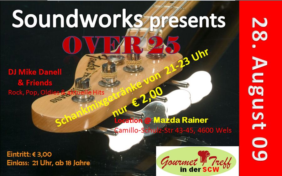 Soundworks presents OVER 25@Mazda Rainer