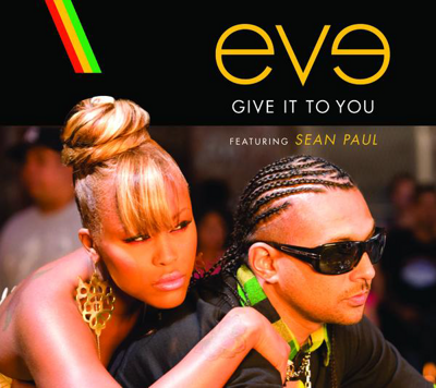 Gruppenavatar von Eve & Sean Paul: das top duet: Give It To You is ein cooles lied!