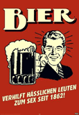 Gruppenavatar von bier macht auch die hässlichsten schön:D