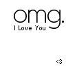 Gruppenavatar von OMG. ii LoVe YoU. <33