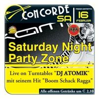 Saturday Night Partyzone@Discothek Concorde