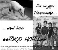 stoppt tierversuche...... für was gibt es TOKIO HOTEL!!!