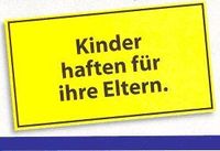 Gruppenavatar von Betreten auf eigene Gefahr! KINDER haften für ihre ELTERN