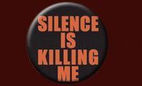 Silence Is Killing Me