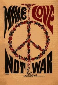 remember "make love, not war"