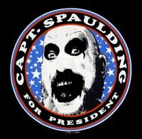 Captain Spaulding for President