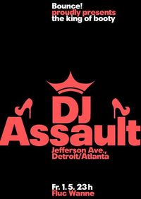 Bounce! ft DJ Assault