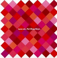 ★ Pet Shop Boys - Love etc. ★