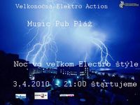 Velkonocna Electro Action@Music Pub Pláž