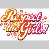 !!!RESPECT THE GIRLS !!!