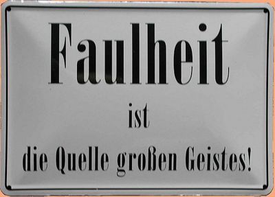 Gruppenavatar von Faulheit ist die Angewohnheit sich auszuruhen bevor man müde wird