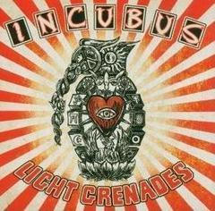 Gruppenavatar von Incubus-Light Grenades