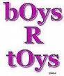 Gruppenavatar von --BOYS are TOYS--