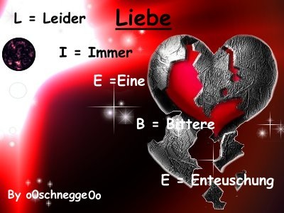 Gruppenavatar von LIEBE  =  Leider Immer Eine Bittere Entäuschung