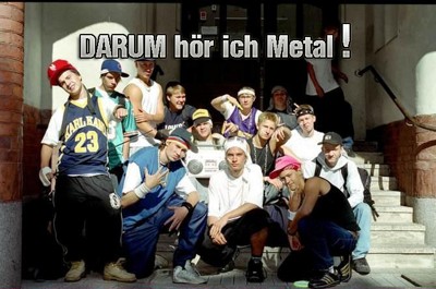 Gruppenavatar von HipHoper?!.. darum hör ich metal!!