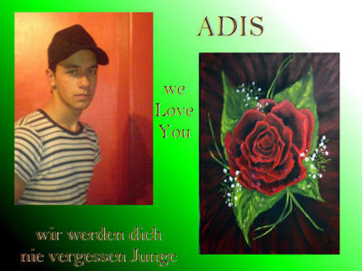 Gruppenavatar von ~> R.I.P AdIs SaLjA 8.3.08 