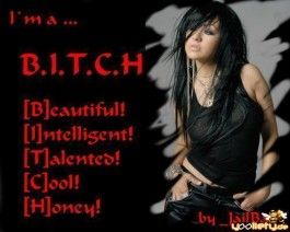 Gruppenavatar von I'm a.... B.I.T.C.H ____ (B)eautiful!