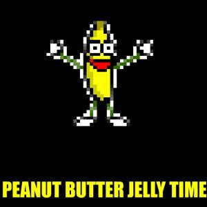 Gruppenavatar von It's Peanut Butter Jelly Time!