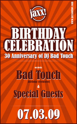 Gruppenavatar von Bad Touch`s Birthday Bash 07.03.2009 @ JAXX