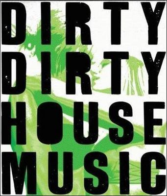 Gruppenavatar von Dirty Dirty House Music