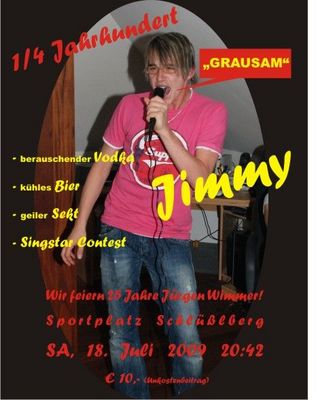 Gruppenavatar von !!!Jimmy´s 1/4 Jahrhundert Sause 18.07.2009!!!