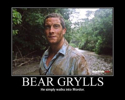 Gruppenavatar von Bear Grylls, He simply walks into Mordor