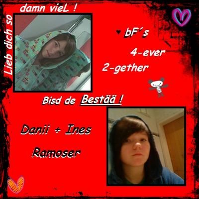 Gruppenavatar von ♥ Danii & Ines ♥ 4-ever 2-gether. Bisd de Bestä !