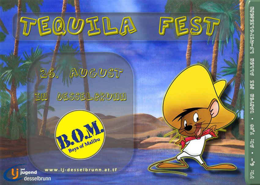 Tequila-Fest 2006@Desselbrunn