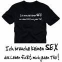 Gruppenavatar von Ich brauche keinen sex, das Leben fickt mich wo es kann!