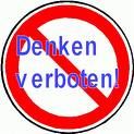 Gruppenavatar von !!!!!!!!!!!!!!!!!!!!!DENKEN VERBOTEN!!!!!!!!!!!!!!!!!!!!!!