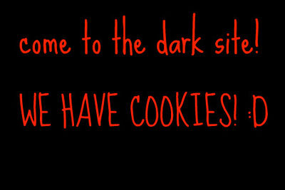 Gruppenavatar von Come to the dark site! WE HAVE COOKIES! :D