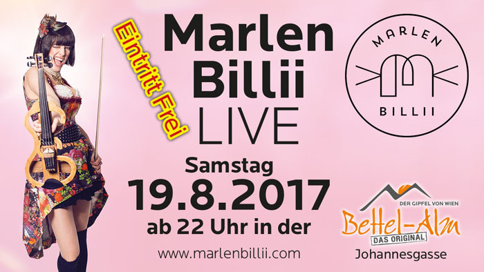 35++ Ich bettel nicht mehr sprueche , Marlen Billii LIVE in der BettelAlm Johannesgasse 19.08.2017 Bettelalm