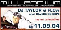 DJ Taylor & Flow@Millennium