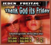 Thank God It´s Friday