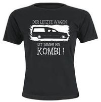 Der letzte Wagen ist immer ein Kombi....