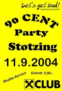 90 Cent Party@Kirchenplatz