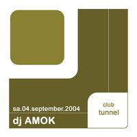 DJ Amok@Club Tunnel