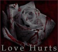 LOVE HURTS