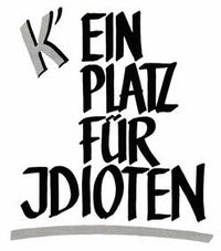 °°°°°°Nur für Idioten°°°°°°°