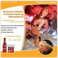 Summer, Beach & Schaumparty Reloaded III@Nachtschicht