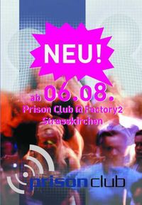 New Prison Club Opening@Prison Club