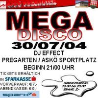 Mega Disco 2004@ASKÖ Sportplatz