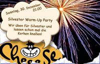 Silvester Warm-Up Party           