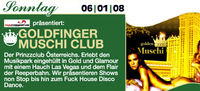 Goldfinger Muschiclub@Muschi Club