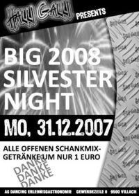 Big 2008 Silvester Night@Halli Galli