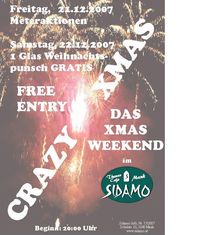 Crazy X-Mas    Das X-Mas Weekend im Sidamo Mank@Cafe Sidamo